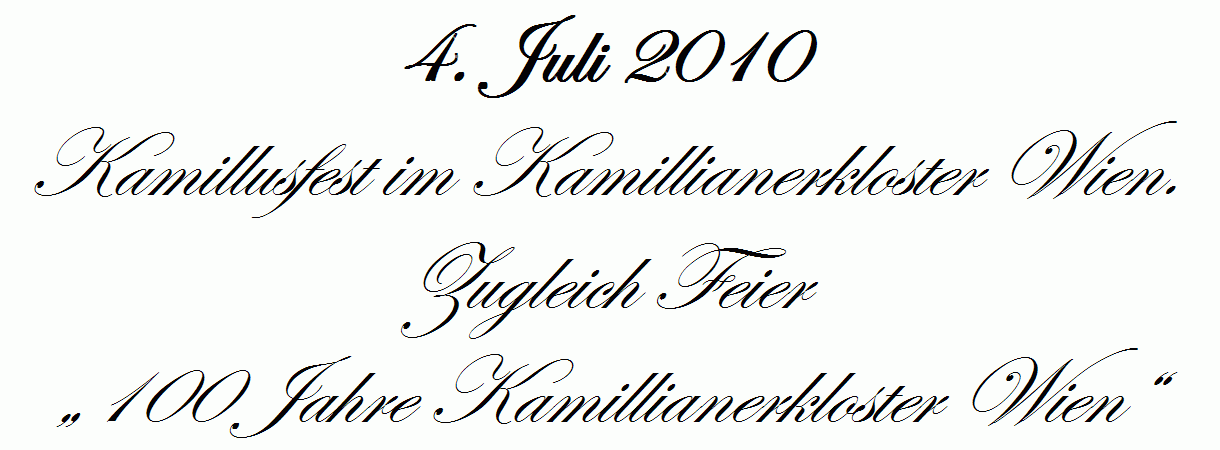 Einladung zum Kamillusfest am 4.7.10 Einladung zum Kamillusfest am 4.7.10